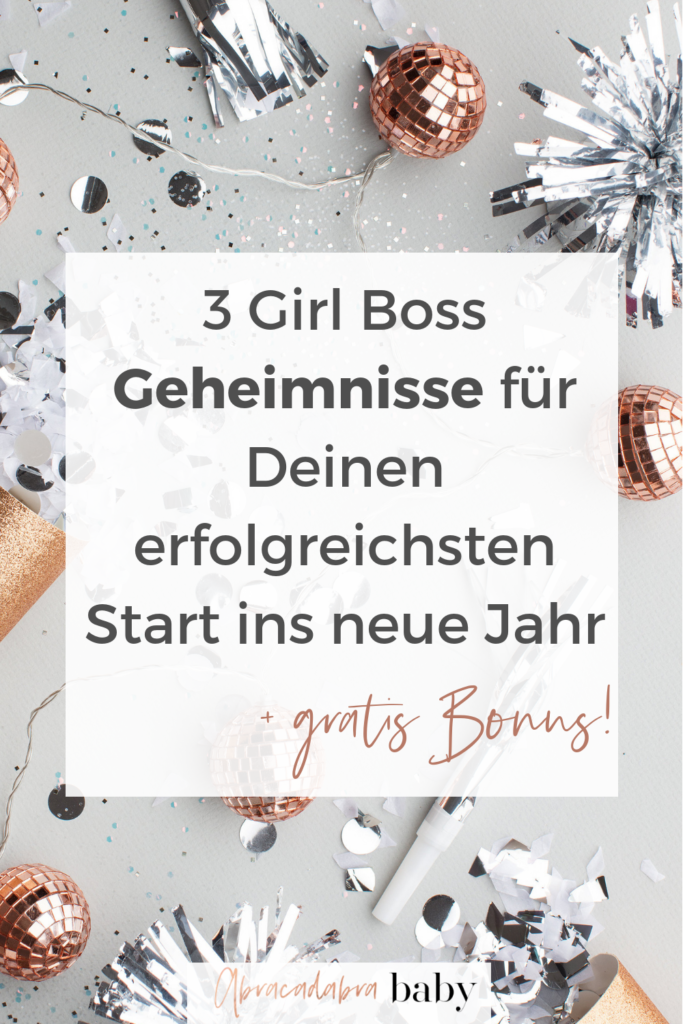 3 Tipps für Deinen erfolgreichsten Start ins neue Jahr als Girl Boss für Dein Online Business und Deine Selbstständigkeit