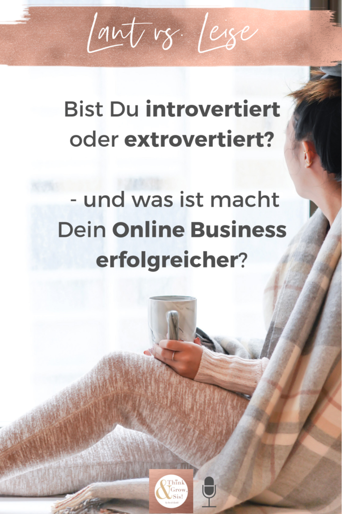 #13 - Wie Du erkennst ob Du introvertiert oder extrovertiert bist