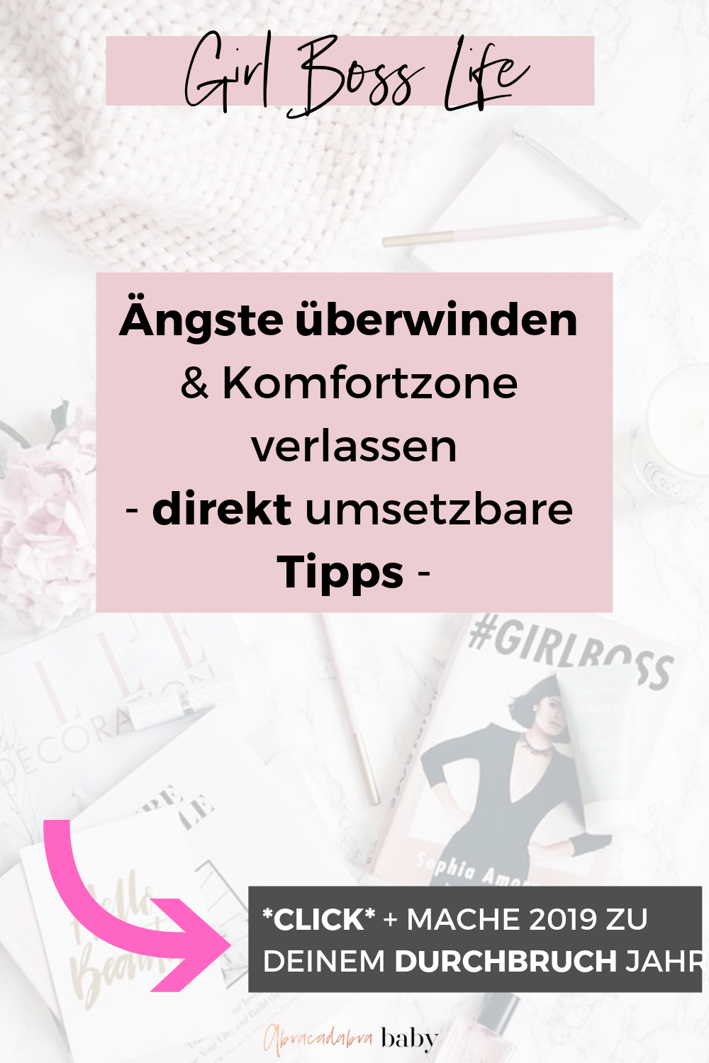 Ängste überwinden und Deine Komfortzone verlassen - DAS ist essentiell um ein echtes Girl Boss Leben zu führen!