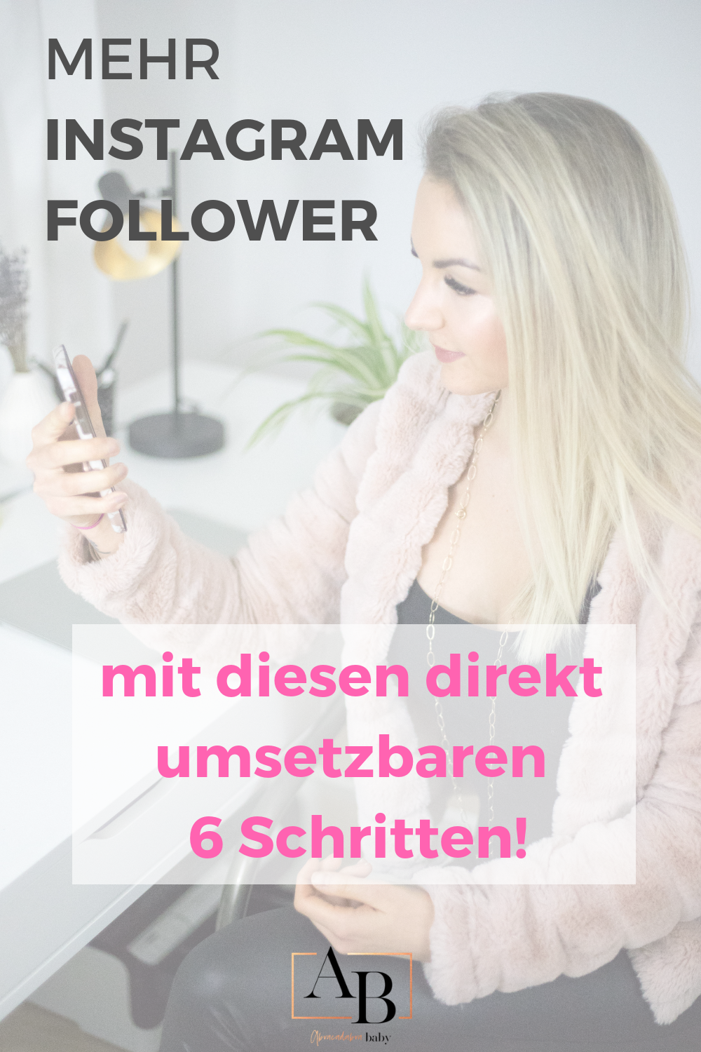 In 6 einfachen Schritten mehr Instagram Follower bekommen kann so einfach sein. Ich verrate Dir meine Lieblings Tipps für mehr Reichweite und Engagement auf Social Media für Dein Girl Boss Online Business.