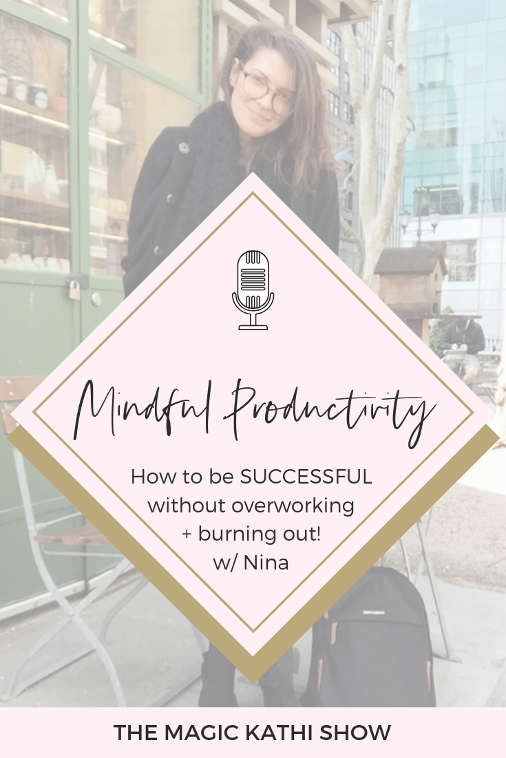 If you dream of building your own online business while studying, you definitely want to listen to this episode with my guest Nina Marinaro. She's a badass law student and definitely breaks the stigma for lawyers. Not only is she a productivity queen, but also a beautiful mindful soul, that loves yoga, journaling & all things magic and woo. Of course I had to invite her! You'll love her point of view of life, the corporate world and being a student in New York City. Tune in, get inspired & connect with Nina! Connect with Nina: ☾ on IG here ☾ Listen to the Mindful Method Podcast here Connect with Kathi: ☾ BTS, DM me & more magic on IG here ☾ FB Lives, downloads from the universe & so much more here ☾ Get on the waitlist for The Life Changing Magic of Journaling here 