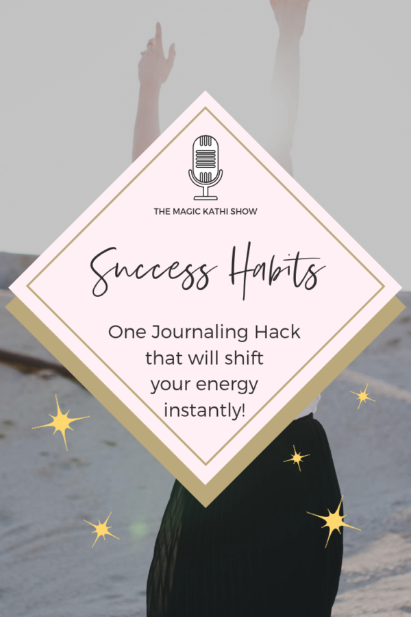 02 | High Vibe Journaling hack, that will Shift your Energy instantly! | Success Mindset & Energy Mastery