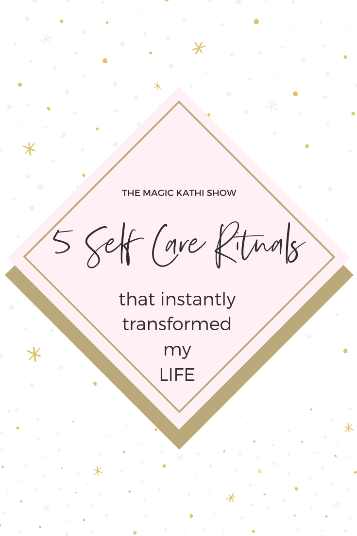 5 Self Care Habits that transform your life as a woman!