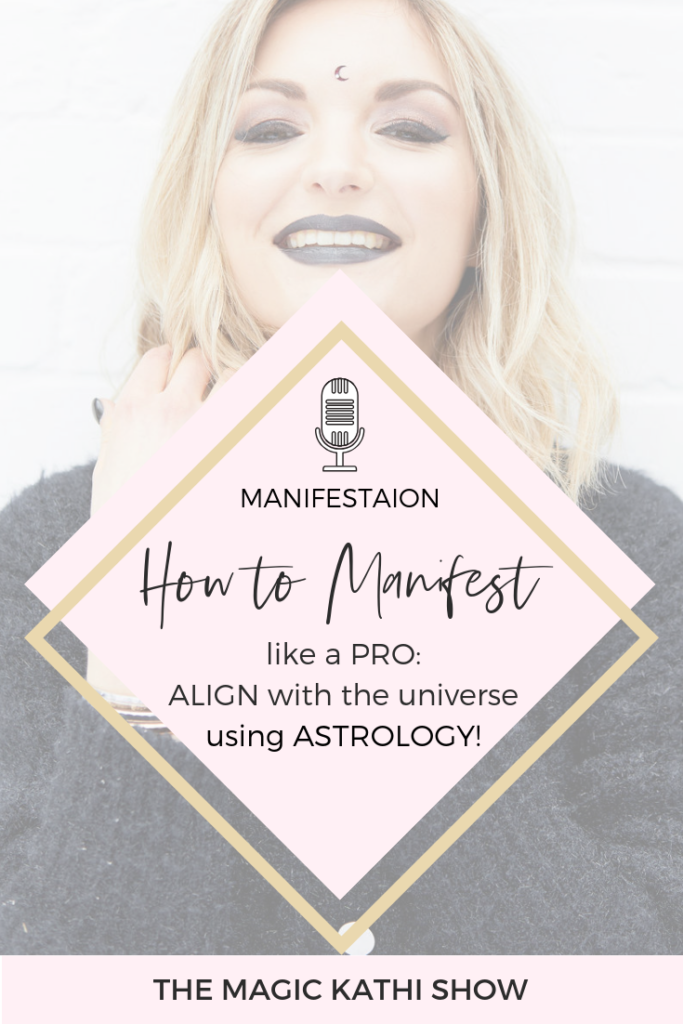 19 | Manifest quicker: Why it's important to align with the Universe