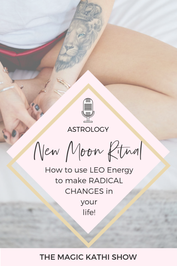 21 I New Moon in Leo: how to set radical intentions to finally align with your Purpose