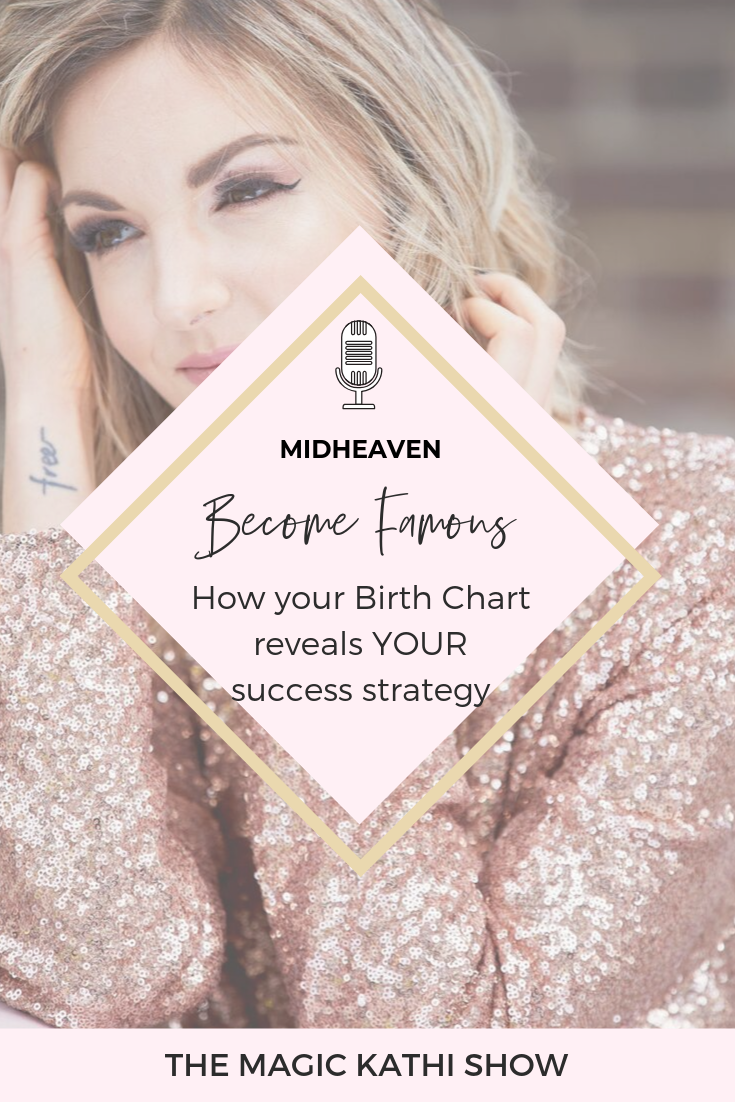 Your Natal Chart truly is the cosmic blueprint of your soul in this lifetime. Not only does it reveal your purpose, your love language, how you relate to others and you biggest struggles, but also how you can become FAMOUS and what your soul wants to be KNOWN FOR!!! How cool, huh?