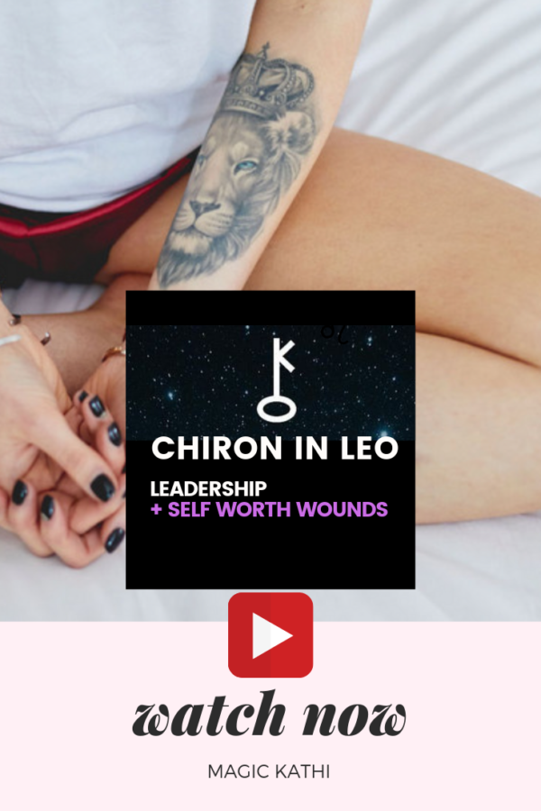 Chiron in Leo + 8th house interception in your Birth Chart – Leadership & Self Worth Wounds